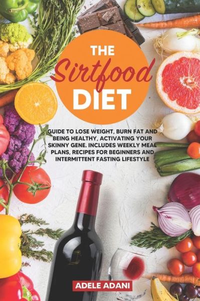 Cover for Adele Adani · The Sirtfood Diet (Paperback Book) (2020)