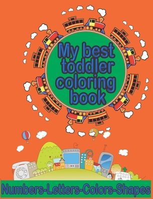 Cover for Kayan Publishing · My Best Toddler Coloring Book (Paperback Book) (2020)