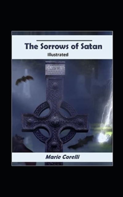 Cover for Marie Corelli · The Sorrows of Satan Illustrated (Paperback Book) (2021)