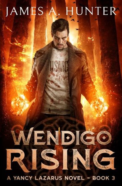 Cover for James Hunter · Wendigo Rising - Yancy Lazarus (Paperback Bog) (2021)