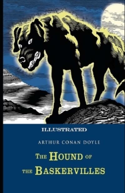 Cover for Arthur Conan Doyle · Hound of the Baskervilles Illustrated (N/A) (2021)