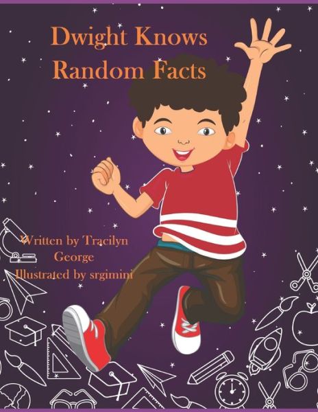 Cover for Tracilyn George · Dwight Knows Random Facts (Paperback Book) (2022)