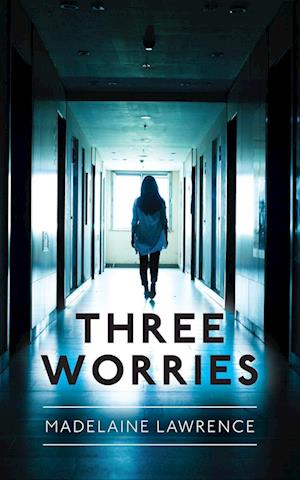 Cover for Madelaine Lawrence · Three Worries (Book) (2023)