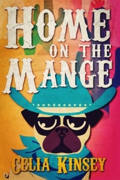 Cover for Red Cat Cozies · Home on the Mange: A Little Tombstone Cozy Mystery - Little Tombstone Cozy Mysteries (Paperback Bog) (2022)