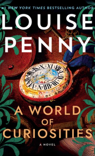 Cover for Louise Penny · World of Curiosities (Bok) (2023)