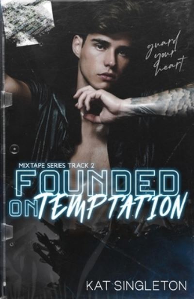 Cover for Kat Singleton · Founded on Temptation (Paperback Book) (2021)