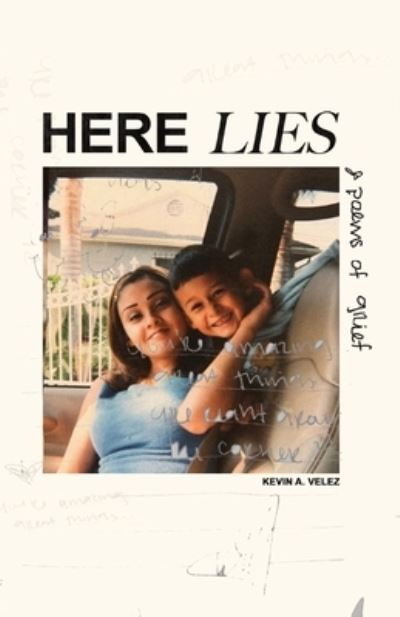 Cover for Kevin Velez · Here Lies: Poems of Grief (Paperback Book) [Large type / large print edition] (2022)