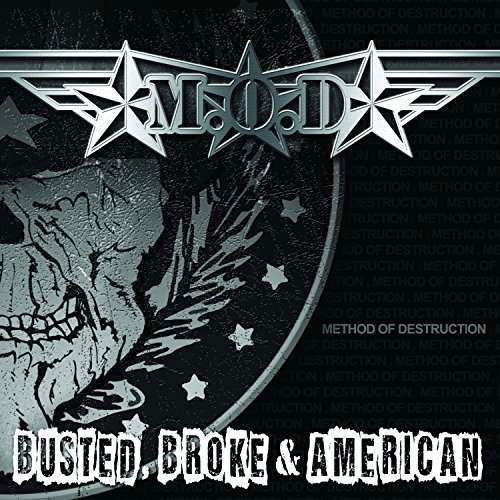 Cover for M.o.d · Busted Broke And American (CD) (2017)