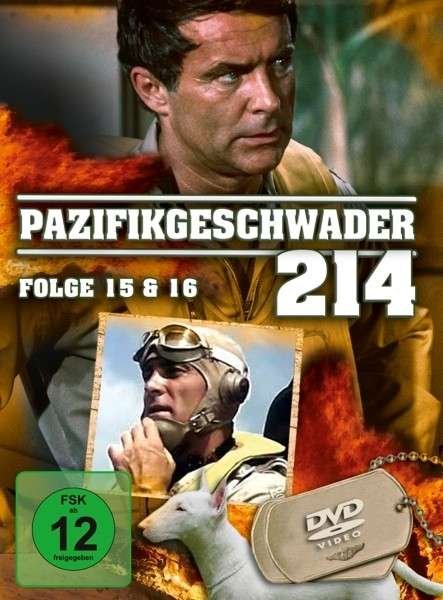 Cover for Pazifikgeschwader 214: Staffel / Folge 15 &amp; 16 (DVD) (2014)
