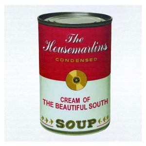 Soup - The Beautiful South & The Housemartins - Music - POLYDOR - 0602517608603 - February 26, 2008
