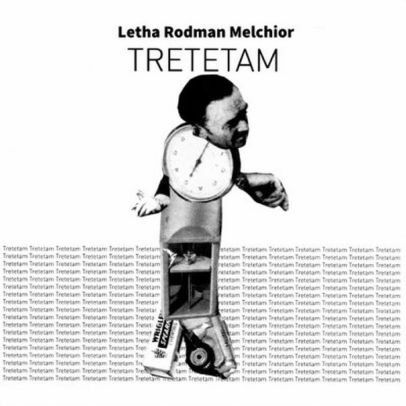 Cover for Letha Rodman Melchior · Tretetam (LP) (2020)