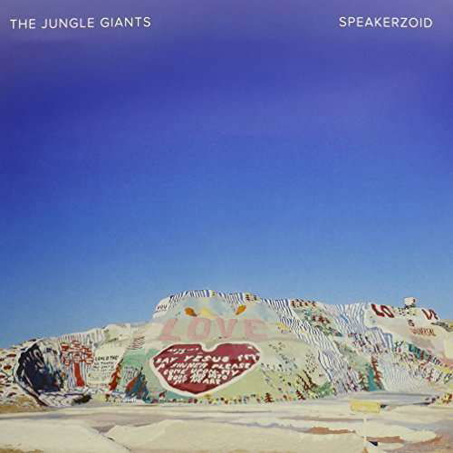 Speakerzoid - Jungle Giants - Muzyka - AMPLIFIRE MUSIC - 0819162019603 - 7 sierpnia 2015