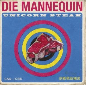 Unicorn Steak - Die Mannequin - Music - Warner - 0825646961603 - November 28, 2023