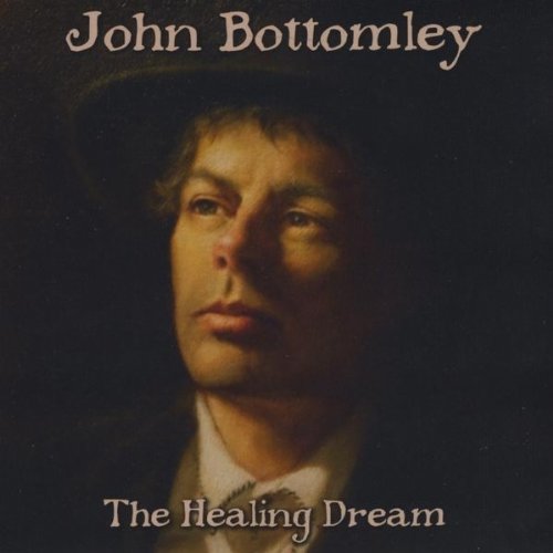 Cover for John Bottomley · Healing Dream (CD) (2012)