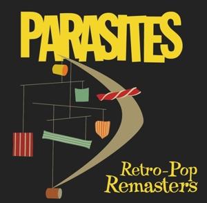 Cover for The Parasites · Retro-Pop Remasters (CD) (2021)