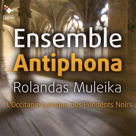 Cover for Ensemble Antiphona · L'occitanie Baroque Des Penitents Noirs (CD) (2017)