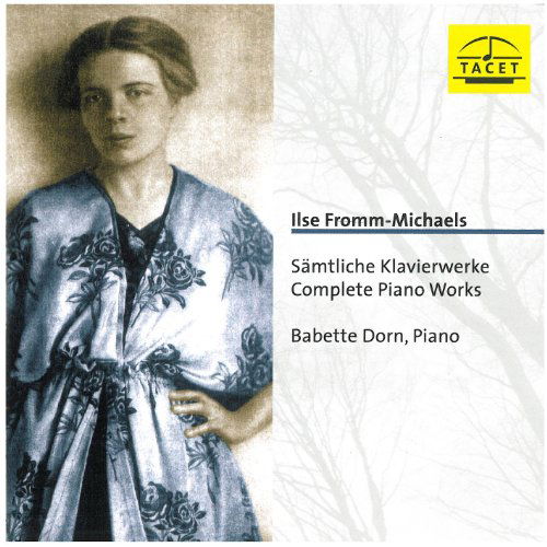 Cover for Fromm-michaels / Dorn · Samtliche Klavierwerke (CD) (1999)