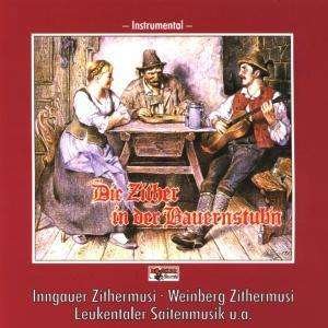Cover for Inngauer Zithermusi / Leukententaler/+ · Zither in Der Bauernstubn (CD) (1989)