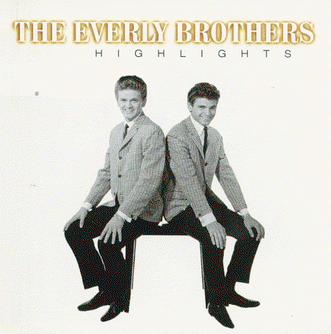 Highlights - The Everly Brothers - Música - BACBI - 4017914610603 - 17 de enero de 1995