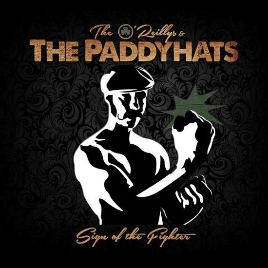 Cover for Oreillys and the Paddyhats · Sign Of The Fighter (CD) [Digipak] (2017)