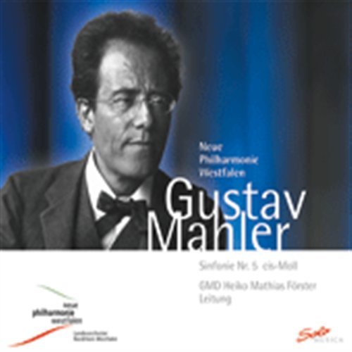 Cover for Neue Phil Westfalenforster · Mahlersymph No 5 (CD) [Digipak] (2011)