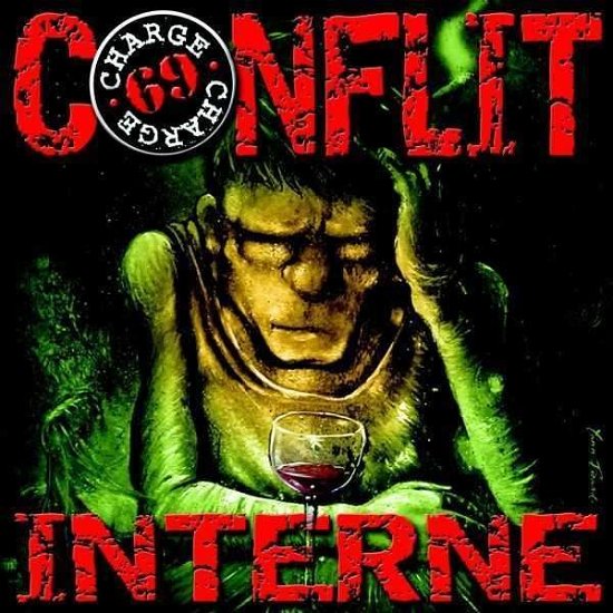 Cover for Charge 69 · Conflit Interne (LP) (2013)