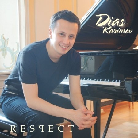 Dias Karimov · Respect (CD) (2015)