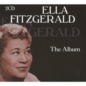Cover for Ella Fitzgerald · The Album (CD) [Japan Import edition] (2017)