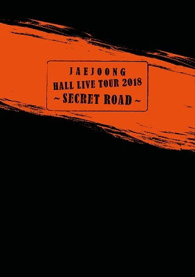 Cover for Jaejoong · Hall Live Tour 2018 -Secret Road- (Blu-ray) [Japan Import edition] (2022)
