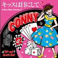 Cover for Conny · Kiss Ha Me Ni Shite! (CD) [Doo Wop, Japan Import edition] (2016)