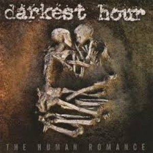 Cover for Darkest Hour · Human Romance (CD) [Japan Import edition] (2011)