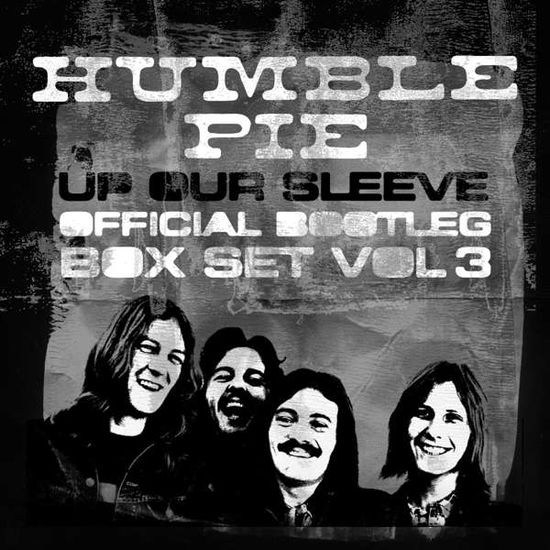 Humble Pie · Up Our Sleeve ~ Official Bootleg Box Set Volume 3: 5cd Boxset (CD) (2019)