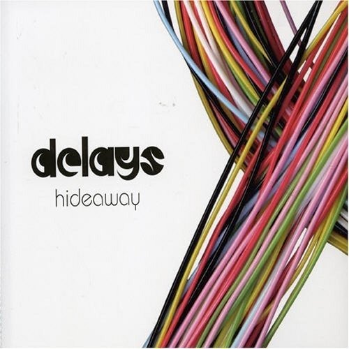 Cover for Delays · Hideaway (SCD)