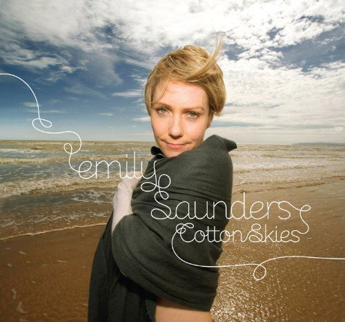 Cover for Emily Saunders · Cotton Skies (CD) (2011)