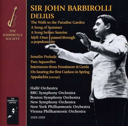 Cover for Delius / Barbirolli,john Halle / New Sym Orch · Walk to the Paradise Garden (CD) (2012)