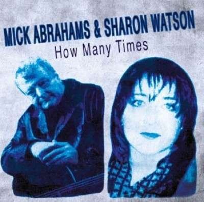 Cover for Mick Abrahams · How Many Times (CD) (2015)