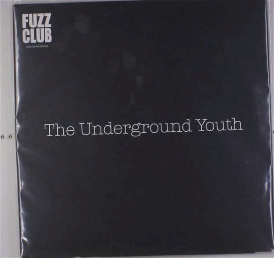 Cover for Underground Youth · Fuzz Club Session (LP) (2017)