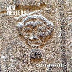 Cover for Wim Mertens · Charaktersketch (CD) (2015)