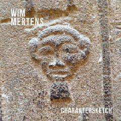 Charaktersketch - Wim Mertens - Musik - USM - 5425034350603 - 29. maj 2015