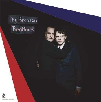 Cover for Bronson Brothers · The Melody Bronson (CD) (2010)