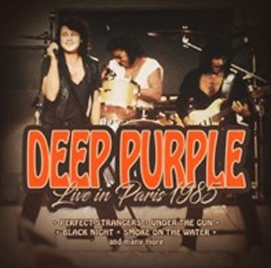 Deep Purple · Live In Paris 1985 (CD) (2020)