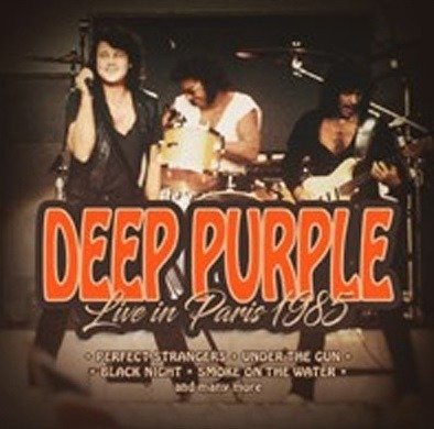 Cover for Deep Purple · Live In Paris 1985 (CD) (2020)