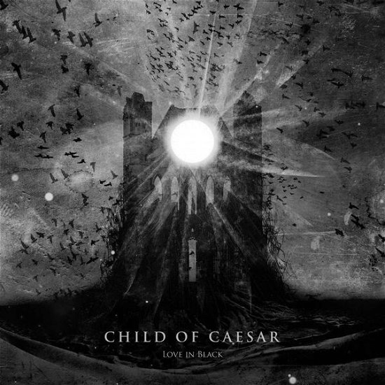 Cover for Child of Caesar · Love in Black (CD) [Digipak] (2015)