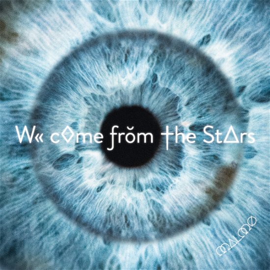 Cover for MALMØ · We Come From The Stars (CD) (2017)