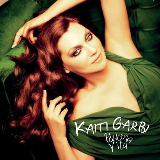 Cover for Kaiti Garbi · Buona Vita (CD) (2014)