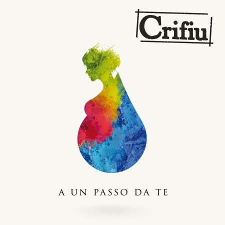 Cover for Crifiu · A Un Passo Da Te (CD)