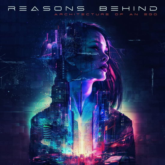 Reasons Behind · Architecture of an Ego (Ltd.digi) (CD) [Digipak] (2023)