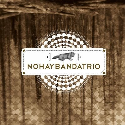 Cover for Nohaybandatrio  · Nohaybandatrio - Nohaybandatrio (CD)