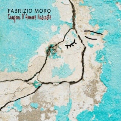 Cover for Fabrizio Moro · Canzoni D'amore Nascoste (CD) (2020)