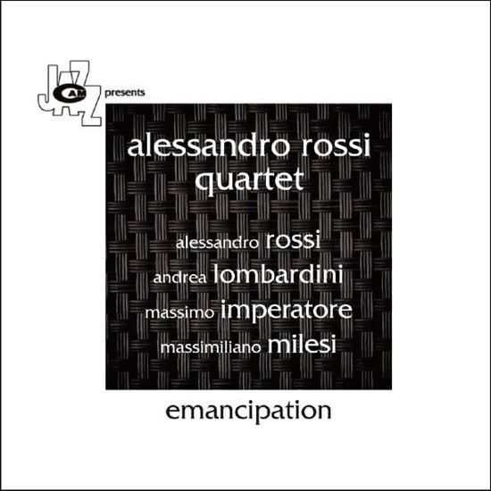 Emancipation - Alessandro -Quartet- Rossi - Muziek - CAMJAZZ - 8052405142603 - 24 maart 2017